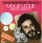 Jacques Bal - Moi, je lègue