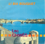 Les Chw�s - Li bia bouquet