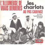 Les Charlots - L'allumeuse de vrais berb�res