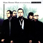 Miam Monster Miam & the Loved Drones - J'�coute une K7 de la vedette