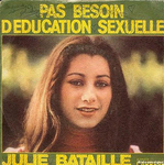 Julie Bataille - Pas besoin d'ducation sexuelle