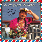 Bernard Pag�s - Si on gagne au loto