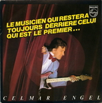 Celmar Engel - Le musicien qui restera toujours derri�re celui qui est le premier&hellip;
