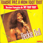 Beckie Bell - Touche pas à mon toot toot