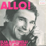 Robert Hossein & Elsa Martinelli - Allô !