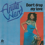 Anita Ward - Don't drop my love