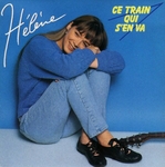 Hélène - Ce train qui s'en va