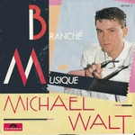 Michael Walt - Branch� musique