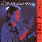 Herbert L�onard - Laissez-nous r�ver