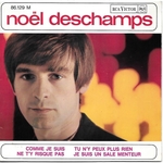 Noel Deschamps - Je ne fais pas d'histoires