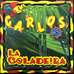 Carlos - La Coladeira