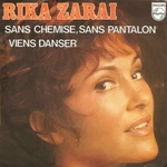Rika Zara� - Sans chemise, sans pantalon