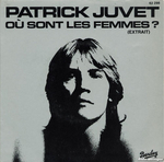 Patrick Juvet - Où sont les femmes&nbsp;? (version album)