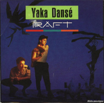Raft - Yaka dansé