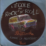 Bistrock - L'�cole du rock'n'roll