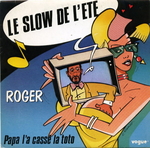 Roger - Le slow de l'�t�