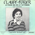 Claude Forier - Je passe ma vie � t'attendre