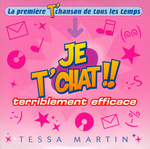 Tessa Martin - Terriblement efficace (Je t'chat&nbsp;!!)