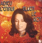 Ellen Le Roy - Adieu l'ennui