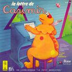 Casimir et l'�le aux Enfants - La lettre de Casimir (face A&nbsp;: Le pays de Casimir)
