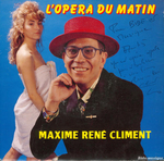 Maxime René Climent - L'opéra du matin