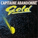 Pochette de Gold - Capitaine abandonné