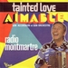 Pochette de Aimable - Tainted love