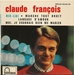 Vignette de Claude François - Moi je voudrais bien me marier