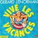 Vignette de Gérard Lenorman - Vive les vacances