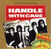 Vignette de The Traveling Wilburys - Handle with care