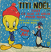 Vignette de Titi - Moi j'attends le Père Noël